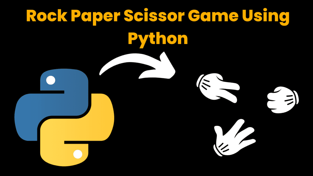 Make Your First Python Game: Rock, Paper, Scissors! – Real Python