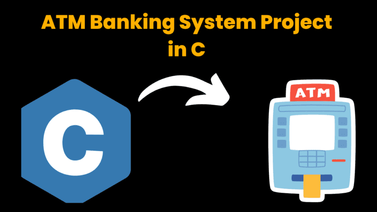 ATM BANKING SYSTEM PROJECT USING C