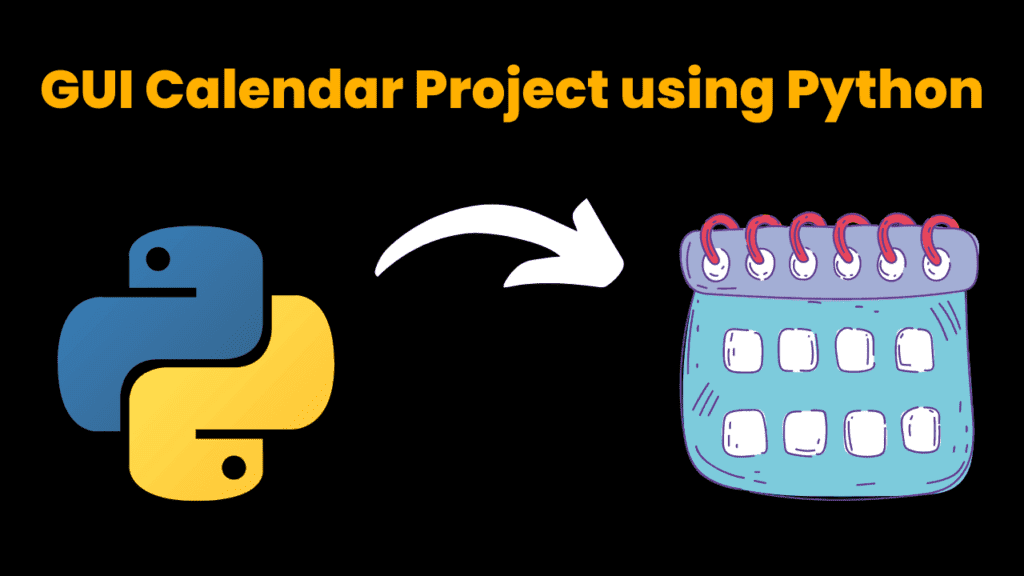 GUI Calendar Project In Python