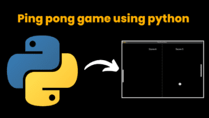 Ping pong game using python With Source Code - CodeWithCurious