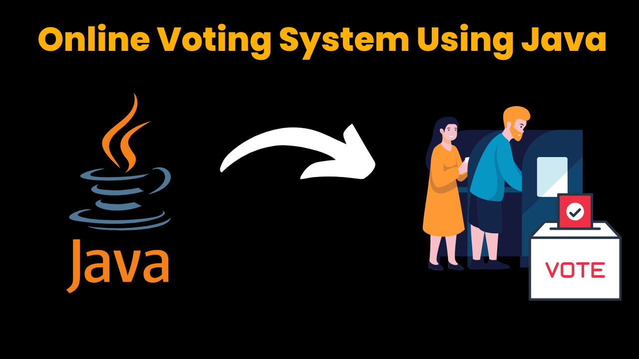 Online Voting System Using Java
