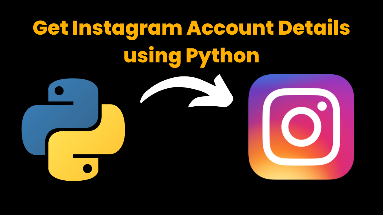 Get Instagram Account Details using Python