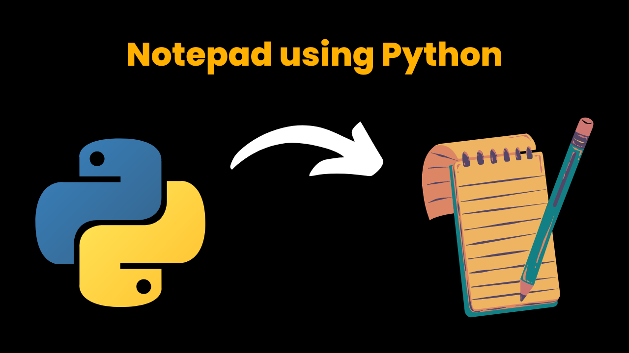 notepad using Python