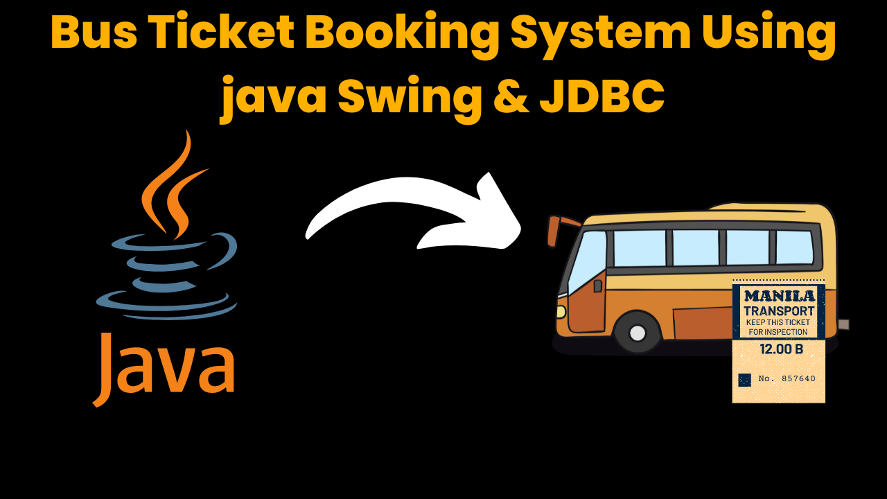 Bus Ticket Booking System Using Java JDBC