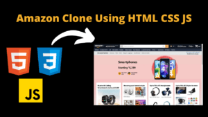 Amazon Clone using HTML and CSS With Source Code - CodeWithCurious