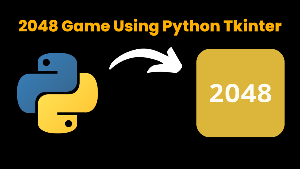 Building a Simple 2048 Game in Python with Tkinter