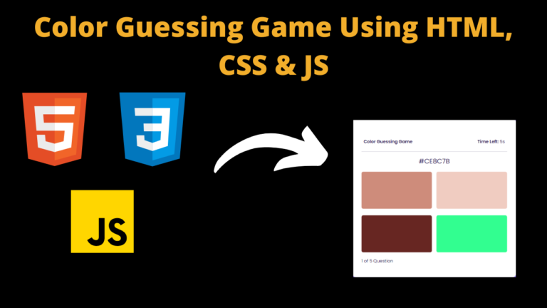 Color Guessing Game using HTML , CSS And Javascript