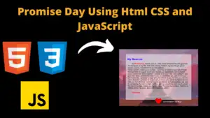 promise day using html CSS and JavaScript