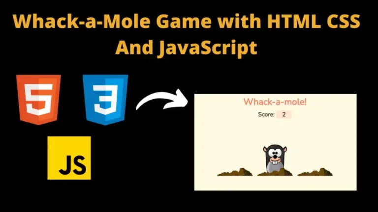 Whack a Mole Game with HTML CSS And JavaScript