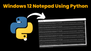 Windows 12 Notepad