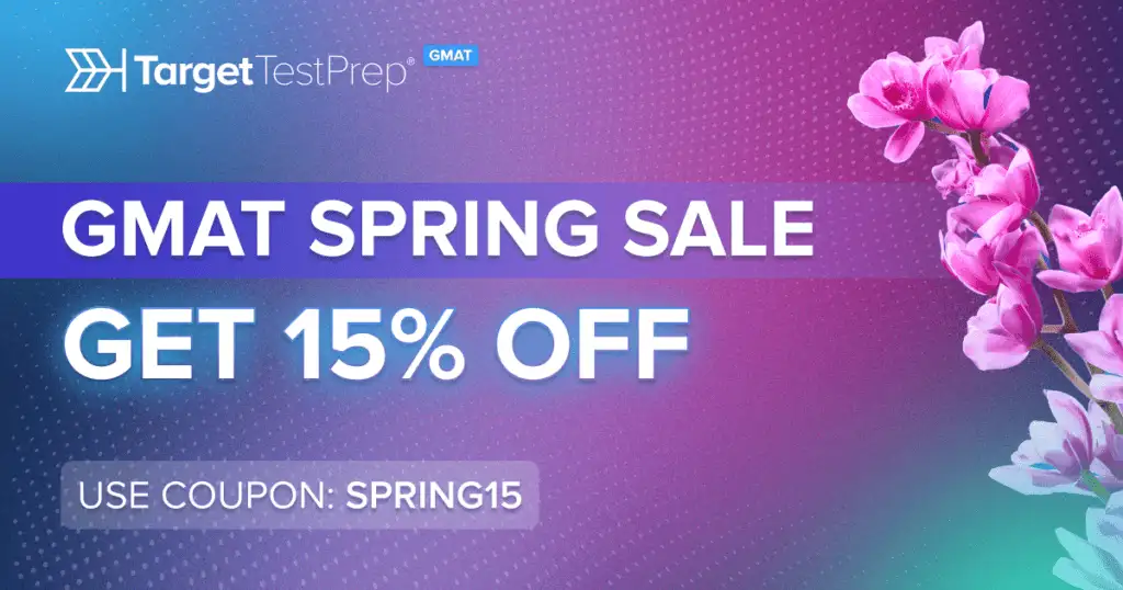 Spring GMAT Sale! Get 15% Off Target Test Prep Plans