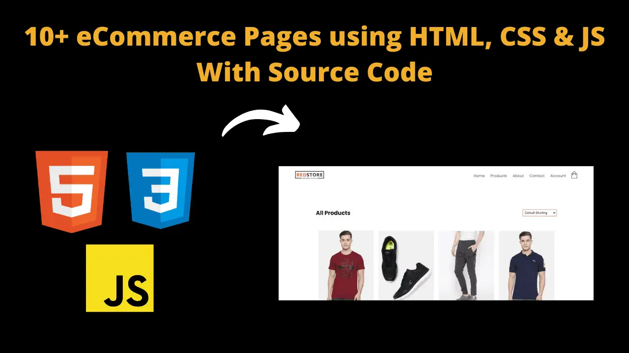 10+ eCommerce Pages using HTML, CSS & JS