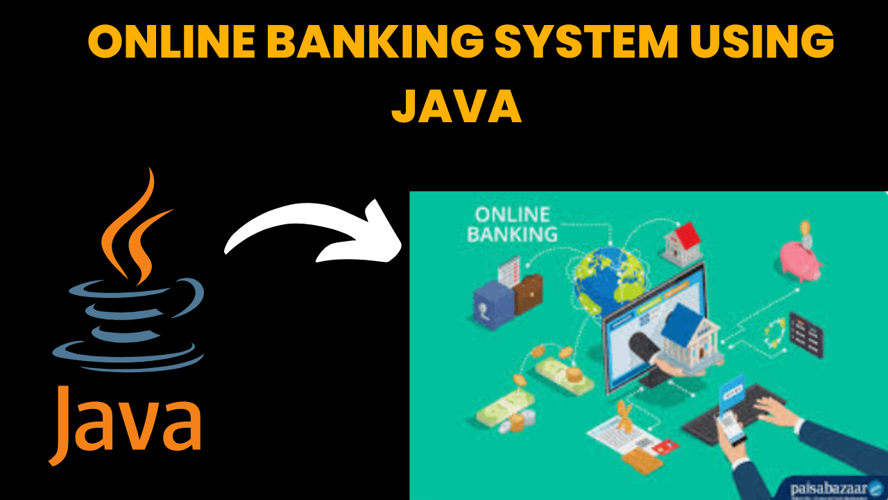 Online Banking System using JAVA- CodeWithCurious