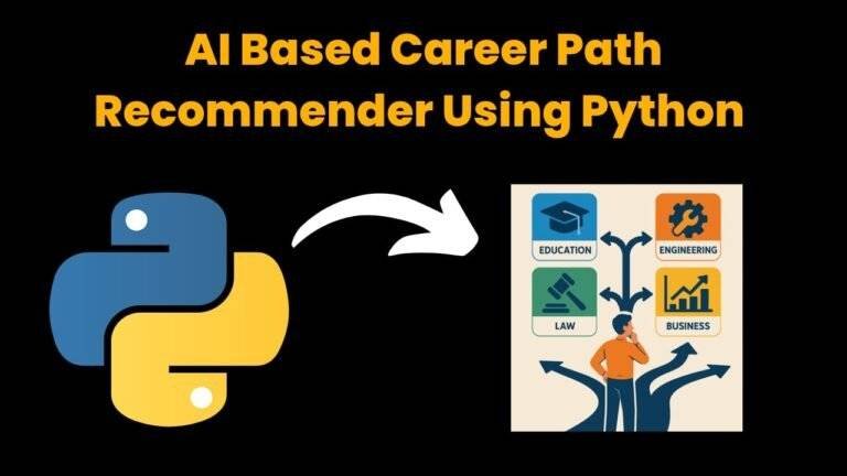 AI Based Career Path Recommender Using Python