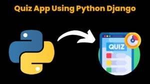 Quiz App Using Python Django